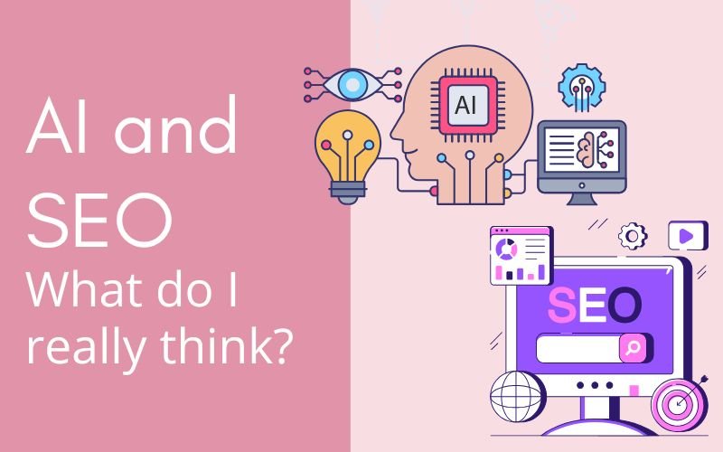 ai and seo what do i really think from she rocks digital hobart