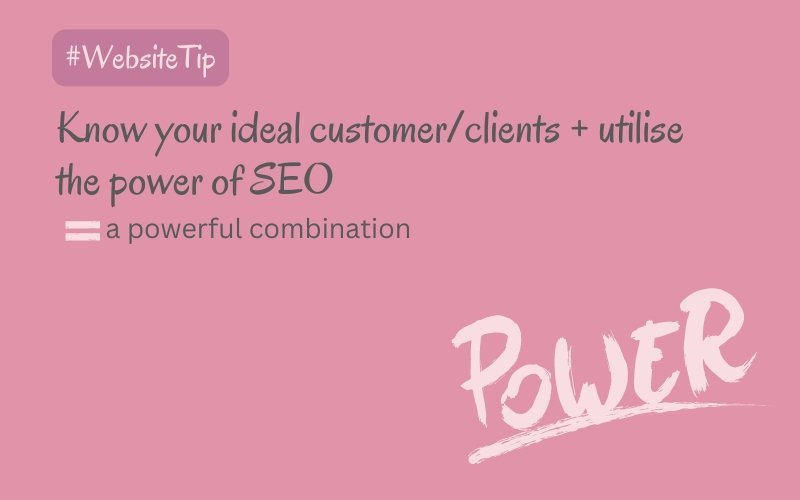 website tip know your ideal client and with SEO they're a powerful combination tip from she rocks digital hobart