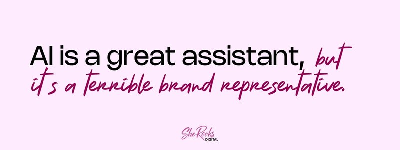 Quote graphic on a light blush background. The purple Nohemi bold text says "AI is a great assistant," and the raspberry script says "but it’s a terrible brand representative."