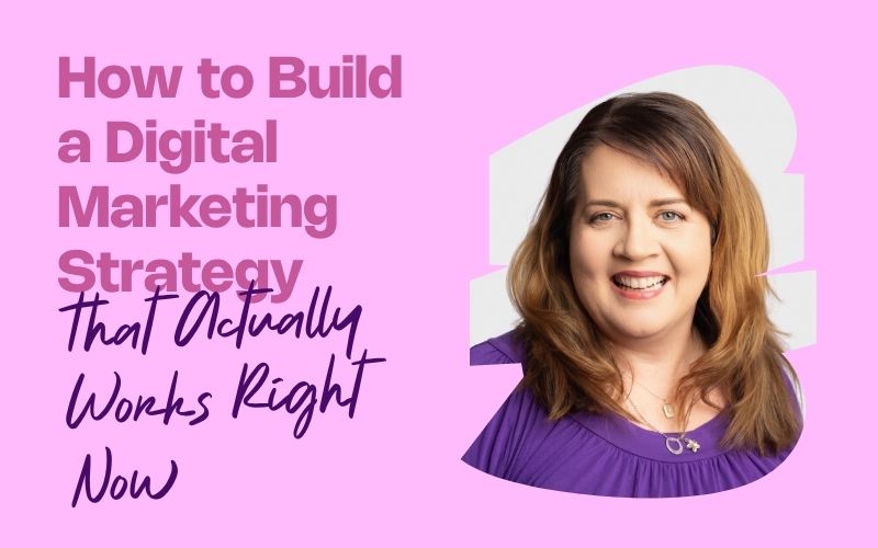 how to build a digital marketing strategy that actually works right now with she rocks digital hobart